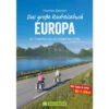 Thorsten Brönner - Das Große Radreisebuch Europa