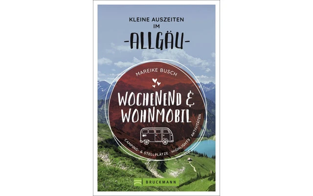 Mareike Busch - Wochenend Und Wohnmobil - Allgäu