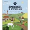 Bruckmann Jakobswege In Deutschland Buch