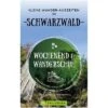 Bruckmann Wochenend Und Wanderschuh Kleine Wander Auszeiten Im Schwarzwald Buch