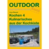 Conrad Stein Verlag Kochen 4 Kulinarisches Aus Der Kochkiste OutdoorHandbuch Band 214