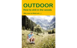 Conrad Stein Verlag How To Shit In The Woods OutdoorHandbuch Band 103
