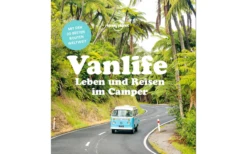 Lonely Planet Lonely Planet Vanlife, Leben Und Reisen Im Camper Buch